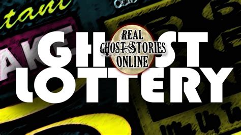 ghost lottery